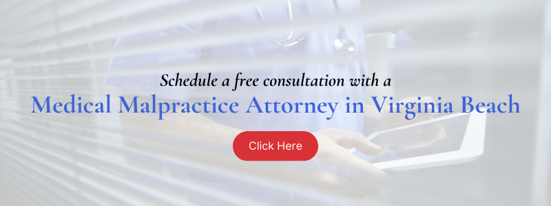 Medical Malpractice Attorney in Virginia Beach